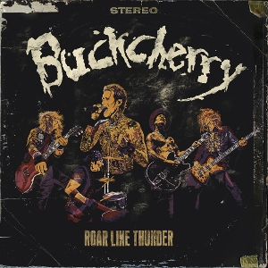 Buckcherry – Roar Like Thunder