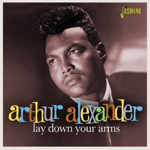 Alexander, Arthur – Lay Down Your Arms