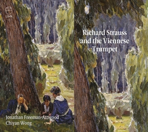Freeman-Attwood, Jonathan – Richard Strauss and the Viennese Trumpet