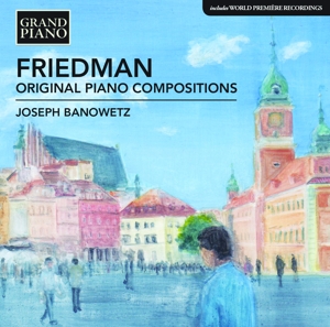 Friedman, I. – Original Piano Compositions