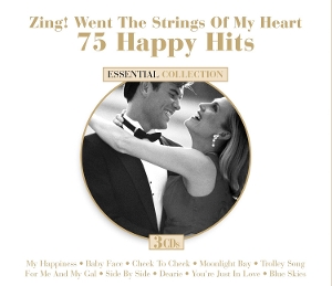 V/A – Zing! Went the Strings of My Heart: 75 Happy Hits