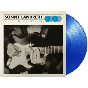 Landreth, Sonny – Bound By the Blues