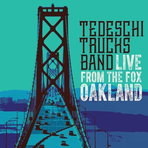 Tedeschi Trucks Band – Live From the Fox Oakland