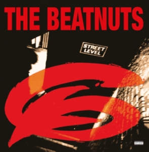 Beatnuts – The Beatnuts: Street Level