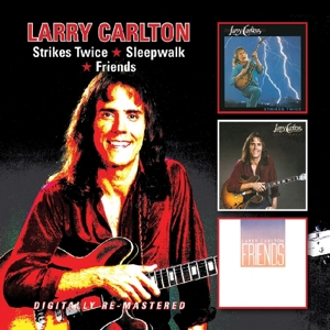 Carlton, Larry – Strikes Twice/Sleepwalk/Friends