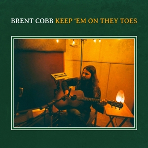 Cobb, Brent – Keep 'Em On They Toes