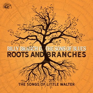 Branch, Billy & the Sons of Blues – Roots and Branches