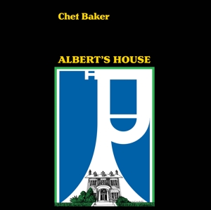 Baker, Chet – Albert's House