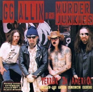 Allin, Gg – Terror In America