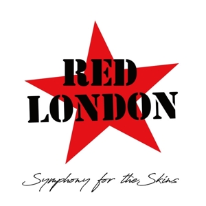 Red London – Symphony For the Skins