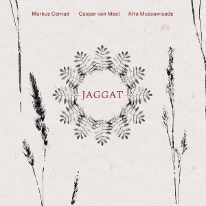 Conrad, Markus & Caspar Van Meel & Afra Mussawisade – Jaggat