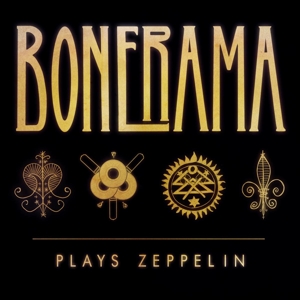Bonerama – Plays Zeppelin