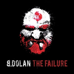 Dolan, B. – Failure