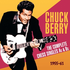 Berry, Chuck – Complete Chess Singles A's & B's 1955-61