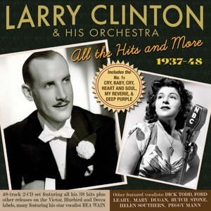 Clinton, Larry & His Orchestra – All the Hits and More 1937-48
