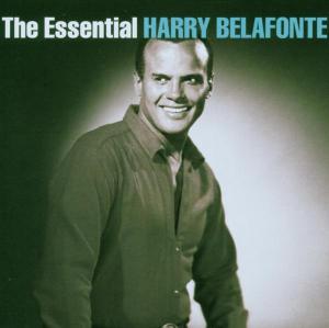 Belafonte, Harry – The Essential Harry Belafonte