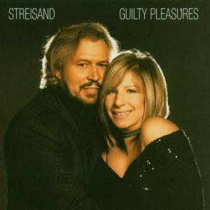 Streisand, Barbra – Guilty Pleasures
