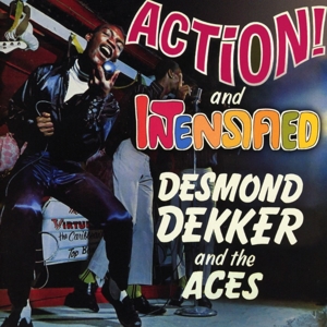 Dekker, Desmond – Action/ Intensified