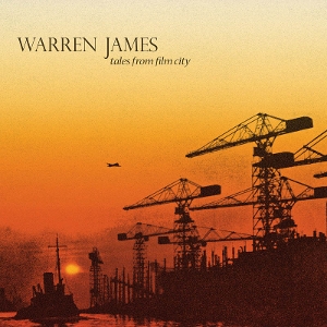 James, Warren – Tales From Film City