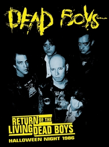 Dead Boys – Return of the Living Dead Boys: Halloween Night 1986