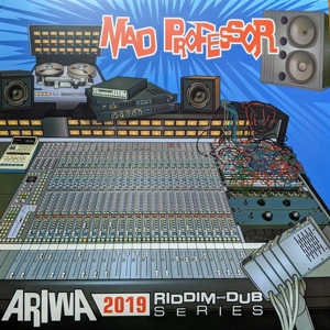 Mad Professor – Ariwa 2019 Riddim Series