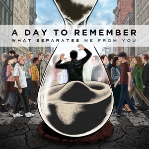 A Day To Remember – What Seperates Me From You