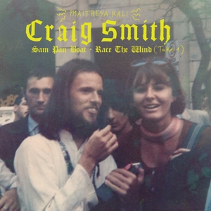 Smith, Craig (Maitreya Kali) – Sam Pan Boat/Race the Wind (Take 1)