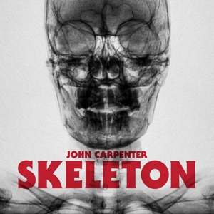 John Carpenter – Skeleton (Blood Red)