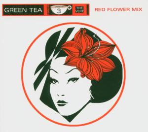 V/A – Green Tea - the Vert Volume 3 (Red Flower Mix)
