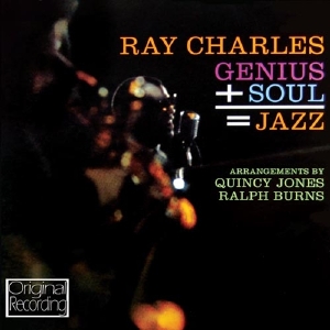 Charles, Ray – Genius + Soul = Jazz