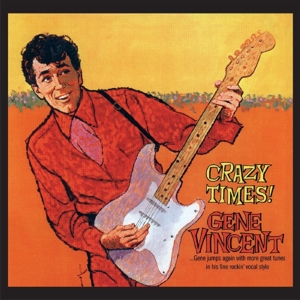 Vincent, Gene – Crazy Times