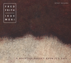 Frith, Fred – A Mountain Doesn't Know