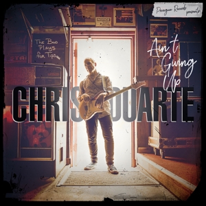 Duarte, Chris – Ain't Giving Up