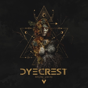 Dyecrest – Defying Gravity