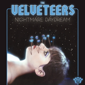Velveteers – Nightmare Daydream