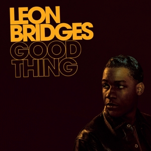 Bridges, Leon – Good Thing (5th Anniversary Edition)