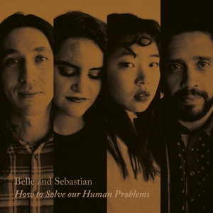 Belle & Sebastian – How To Solve Our Human Problems (Part 1)