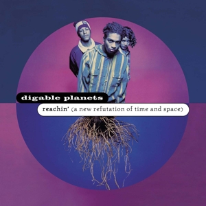 Digable Planets – Reachin' (A New Refutation of Time and Space)