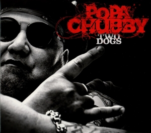 Chubby, Popa – Two Dogs
