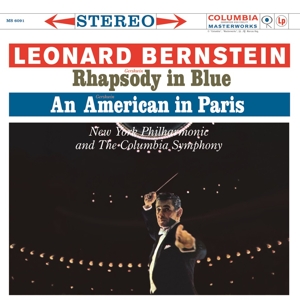 Bernstein, Leonard, New York P – Rhapsody In Blue:an American In Paris