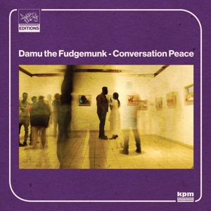 Damu the Fudgemunk – Conversation Peace