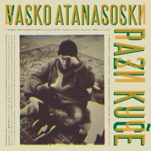 Atanasoski, Vasko – Pazi Kuce