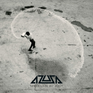 Azusa – Loop of Yesterdays