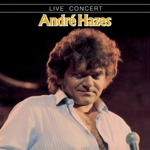 Hazes, Andre – Live Concert