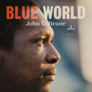 Coltrane, John – Blue World
