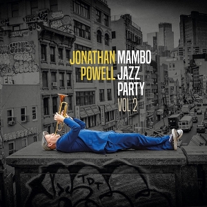 Powell, Jonathan – Mambo Jazz Party Vol.2