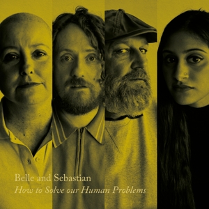 Belle & Sebastian – How To Solve Our Human Problems (Part 2)