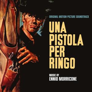 Morricone, Ennio – Una Pistola Per Ringo / Il Ritorno Di Ringo