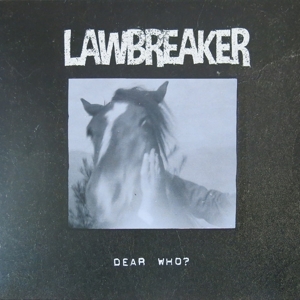 V/A – Lawbreaker: Dear Who?