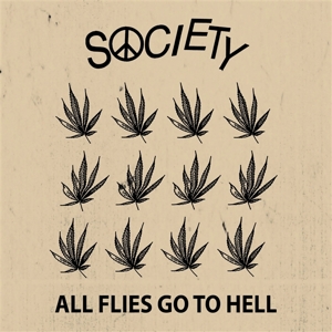 Society – 7-All Flies Go To Hell